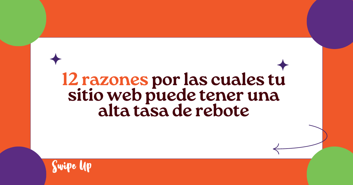 12 razones por las cuales tu sitio web puede tener una alta tasa de rebote 29 Presenta con estilo