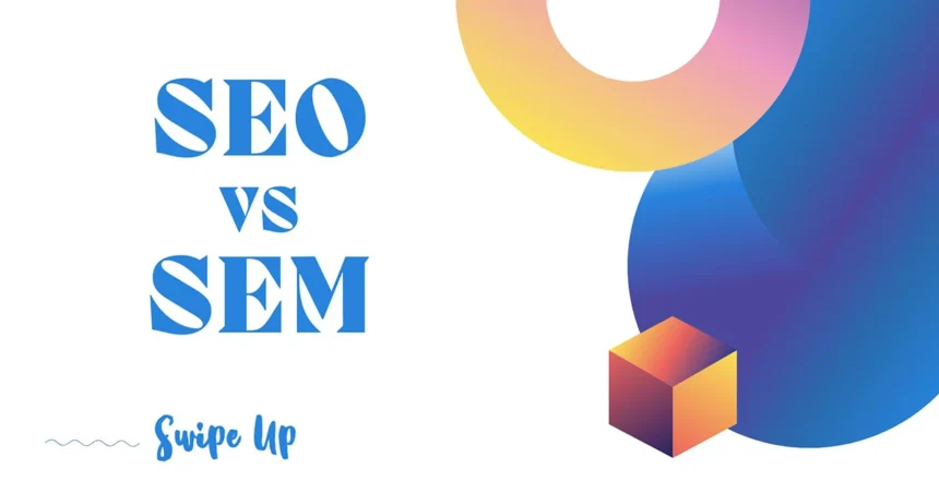 SEO VS SEM